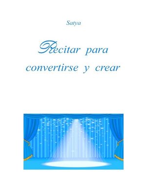 cover image of Recitar para convertirse y crear